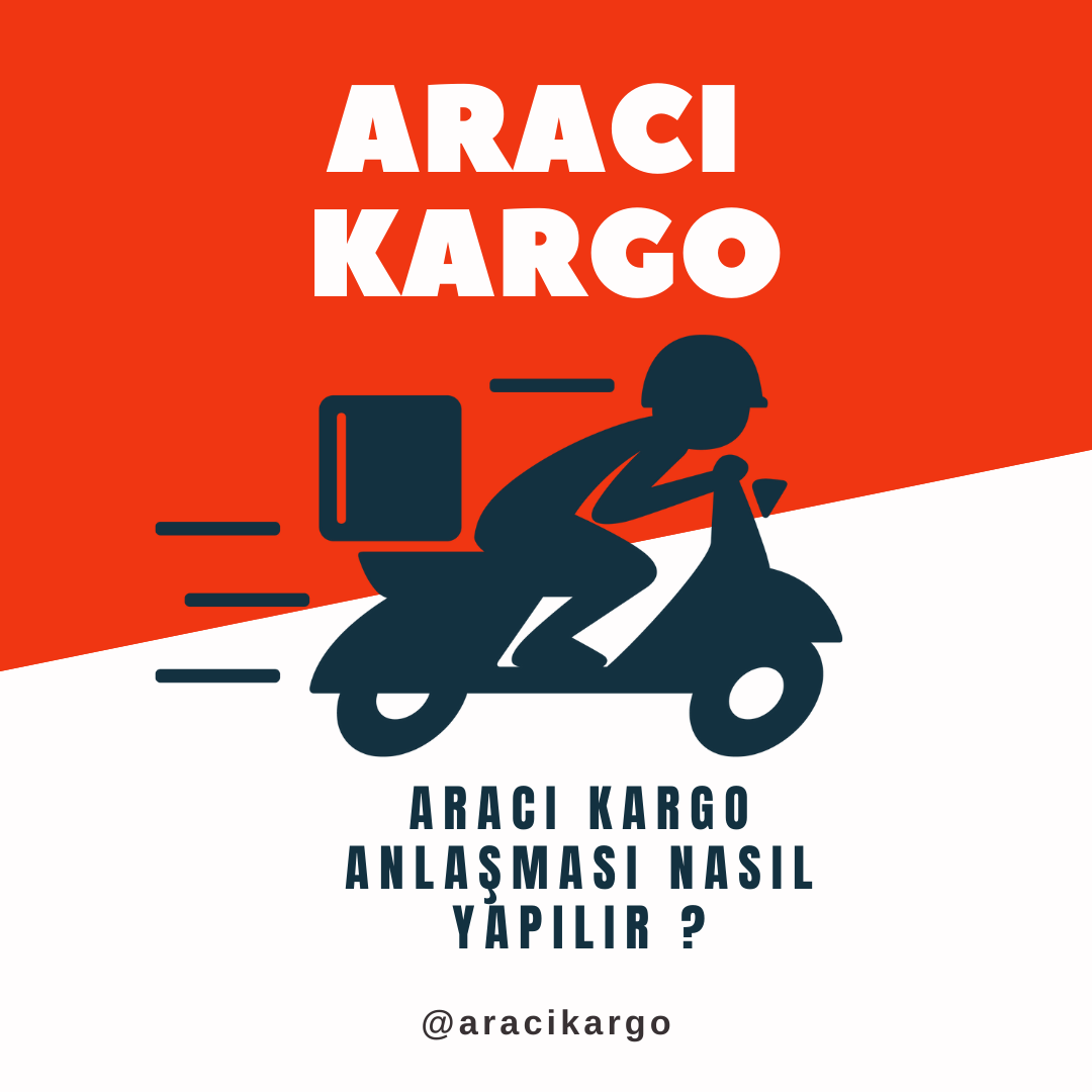 Aracı kargo anlaşması nasıl yapılır 